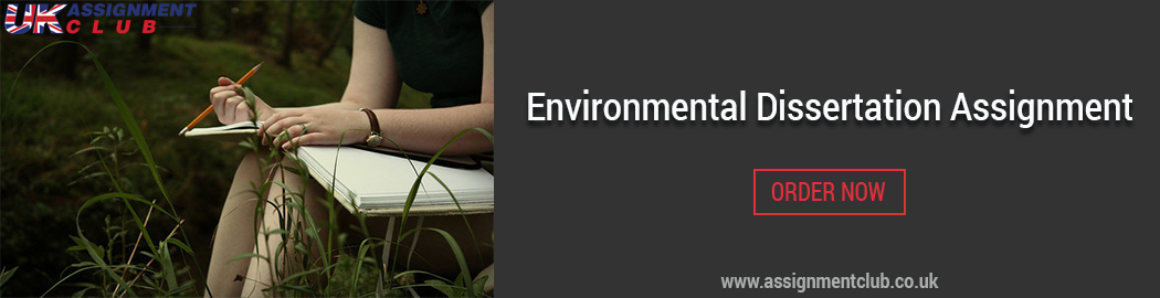 Buy Environmental Dissertation Assignment