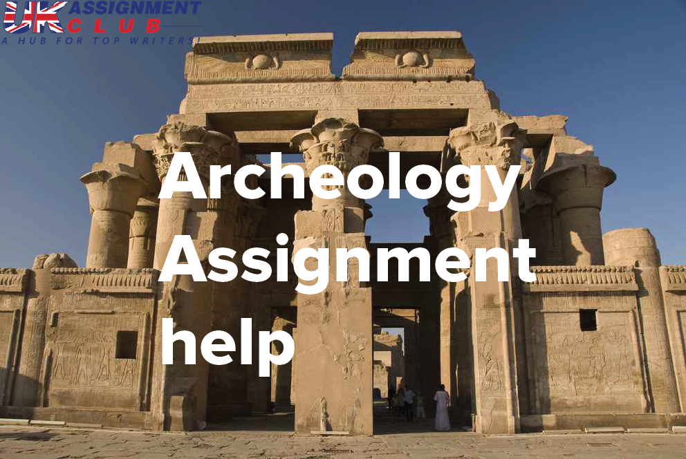 How To Write An Archaeology Assignment