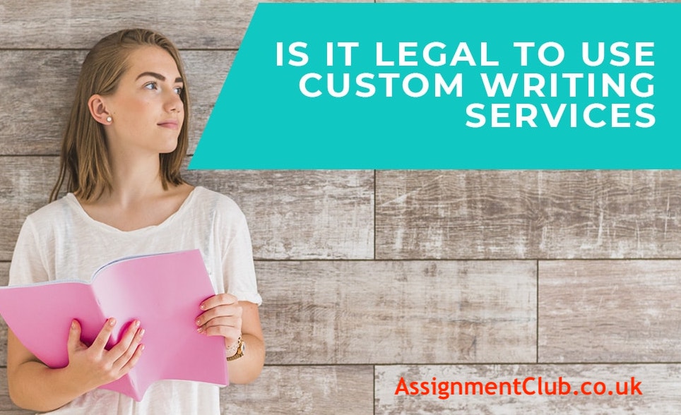 Is Custom Writing Services Legal