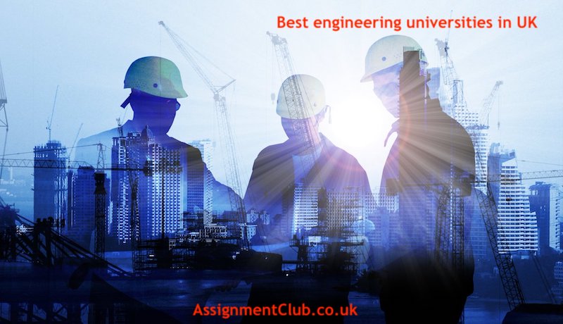 List best engineering universities in UK