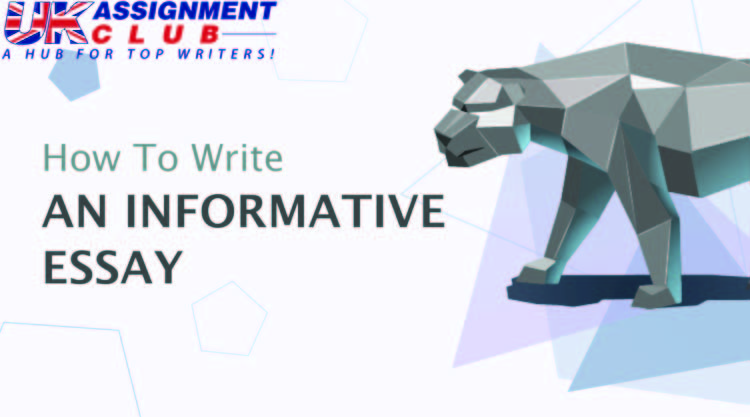 How to Write an Informative Essay Assignment