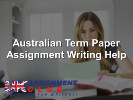 Australian Term Paper Assignment Writing Help