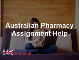 Australian Pharmacy Assignment Help