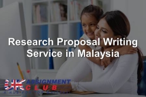 Research Proposal Writing Service in Malaysia